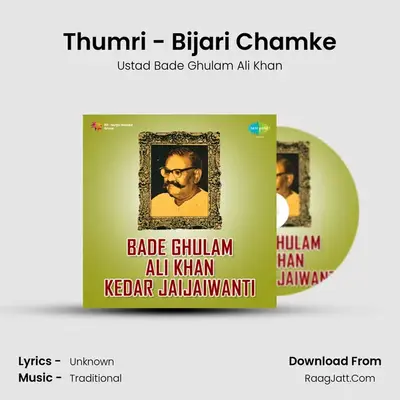 Bade Ghulam Ali Khan Kedar Jaijaiwanti - Ustad Bade Ghulam Ali Khan