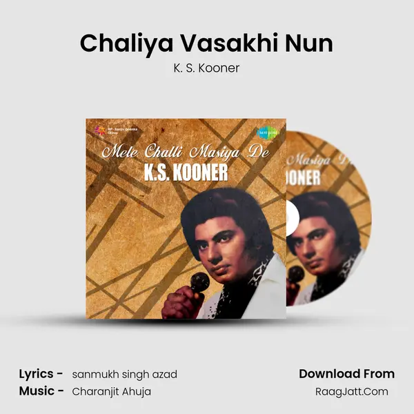 Chaliya Vasakhi Nun MP3 Song by K. S. Kooner Cover