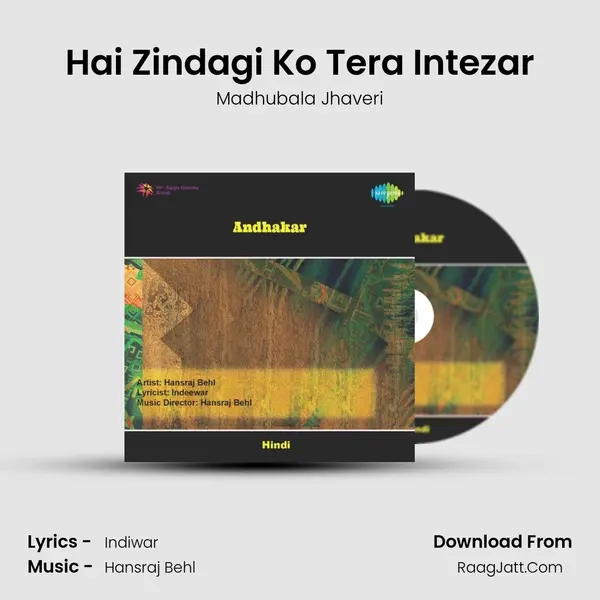 Hai Zindagi Ko Tera Intezar MP3 Song by Madhubala Jhaveri Cover