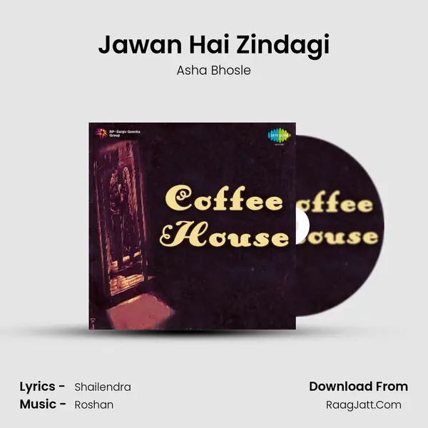 Jawan Hai Zindagi MP3 Song by Asha Bhosle Cover