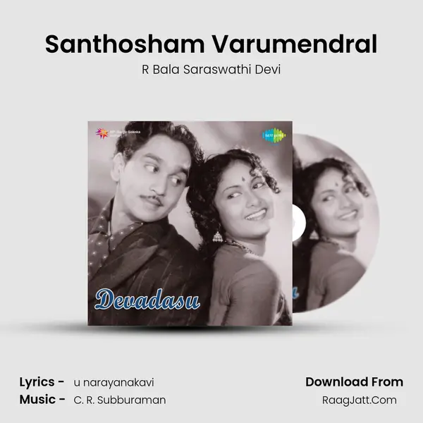Santhosham Varumendral MP3 Song by R Bala Saraswathi Devi Cover