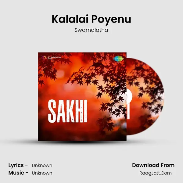 Kalalai Poyenu MP3 Song by Swarnalatha Cover