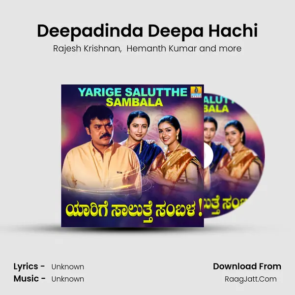 Deepadinda Deepa Hachi MP3 Song by Rajesh Krishnan Cover