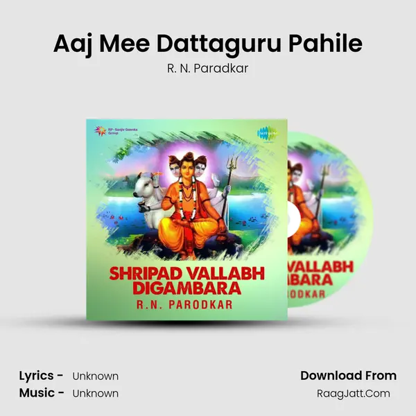 Aaj Mee Dattaguru Pahile MP3 Song by R. N. Paradkar Cover