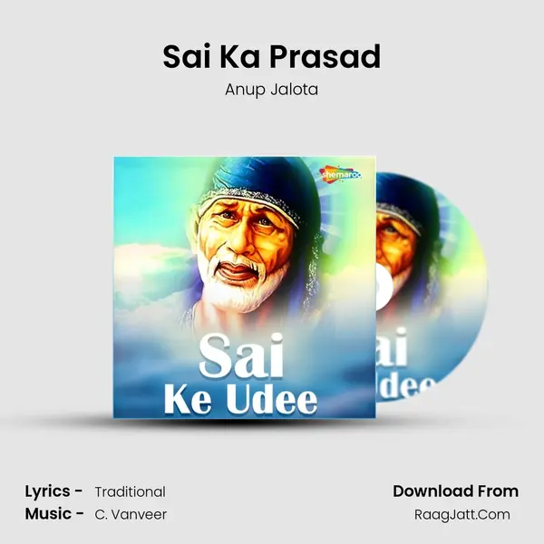 Sai Ka Prasad MP3 Song by Anup Jalota Cover