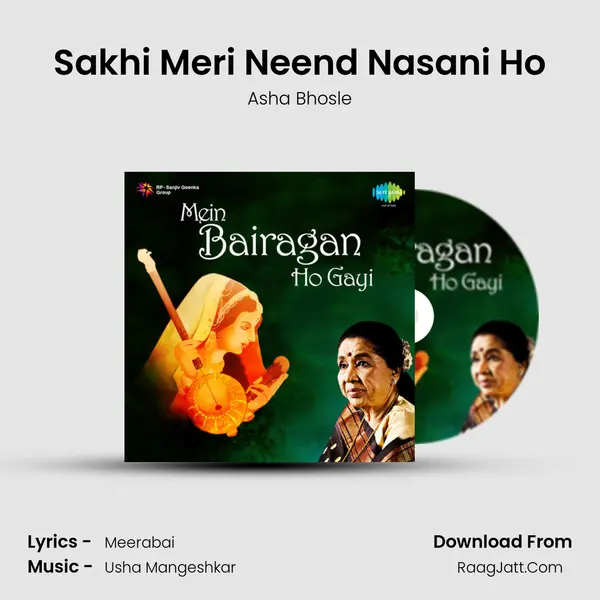Sakhi Meri Neend Nasani Ho MP3 Song by Asha Bhosle Cover