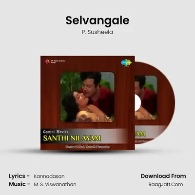Selvangale MP3 Song by P. Susheela Cover