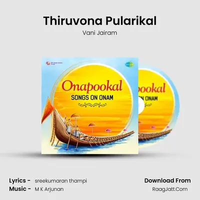 Thiruvona Pularikal MP3 Song by Vani Jairam Cover