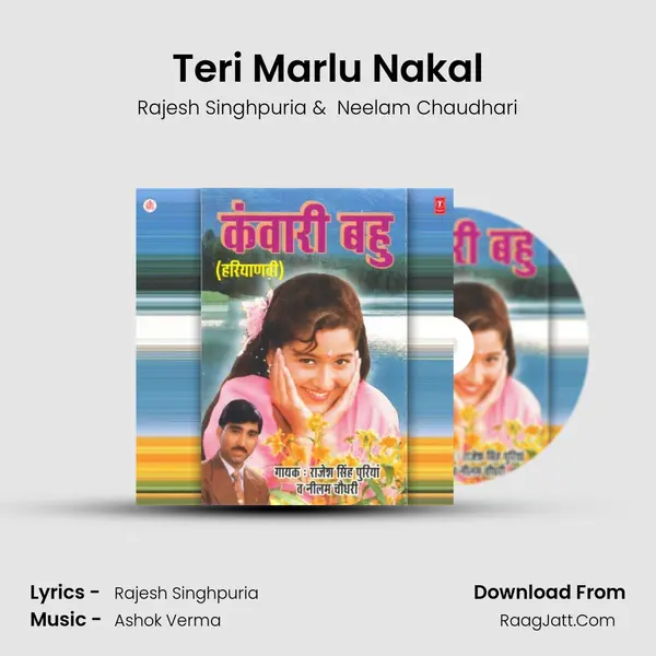 Teri Marlu Nakal MP3 Song by Rajesh Singhpuria Cover