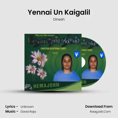 Yennai Un Kaigalil MP3 Song by Dinesh Cover