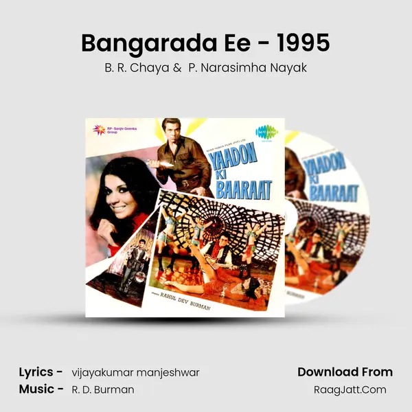 Bangarada Ee - 1995 MP3 Song by B. R. Chaya Cover