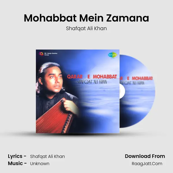 Mohabbat Mein Zamana MP3 Song by Shafqat Ali Khan Cover