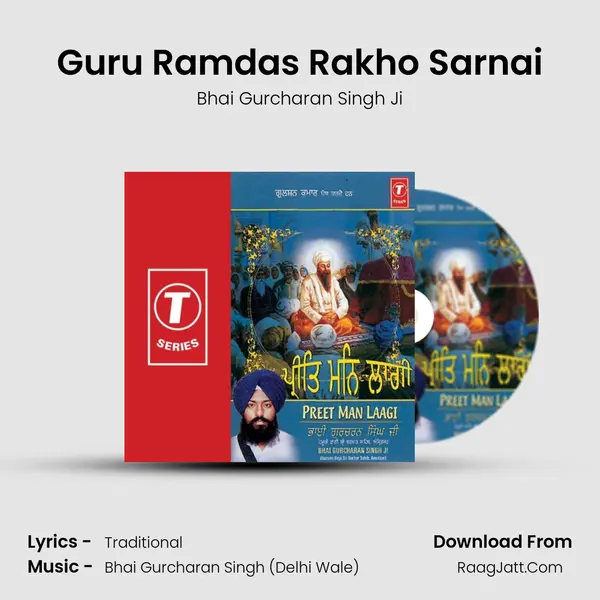 Guru Ramdas Rakho Sarnai MP3 Song by Bhai Gurcharan Singh Ji Cover