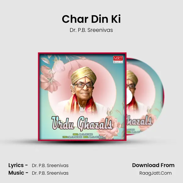 Char Din Ki MP3 Song by Dr. P.B. Sreenivas Cover