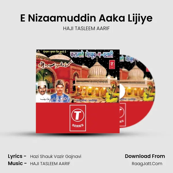 E Nizaamuddin Aaka Lijiye MP3 Song by HAJI TASLEEM AARIF Cover