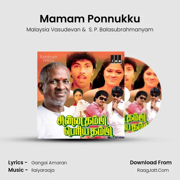 Mamam Ponnukku MP3 Song by Malaysia Vasudevan Cover