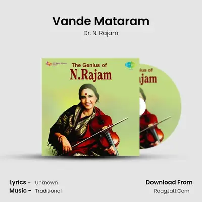 Vande Mataram MP3 Song by Dr. N. Rajam Cover