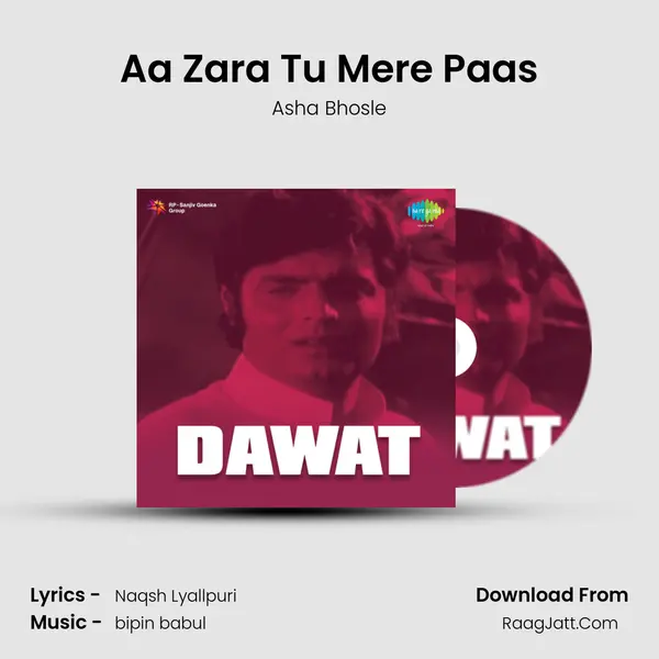 Aa Zara Tu Mere Paas MP3 Song by Asha Bhosle Cover