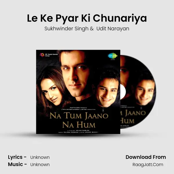 Le Ke Pyar Ki Chunariya MP3 Song by Sukhwinder Singh Cover