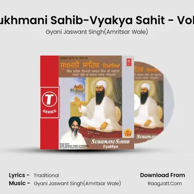 Sukhmani Sahib-Vyakya Sahit - Vol 7 MP3 Song by Gyani Jaswant Singh(Amritsar Wale) Cover