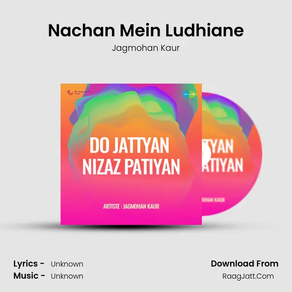 Nachan Mein Ludhiane MP3 Song by Jagmohan Kaur Cover