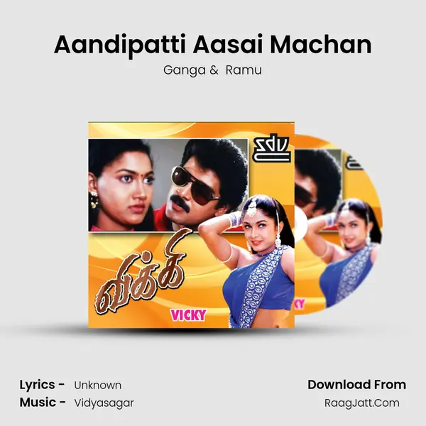 Aandipatti Aasai Machan MP3 Song by Ganga Cover
