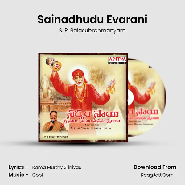 Sainadhudu Evarani MP3 Song by S. P. Balasubrahmanyam Cover