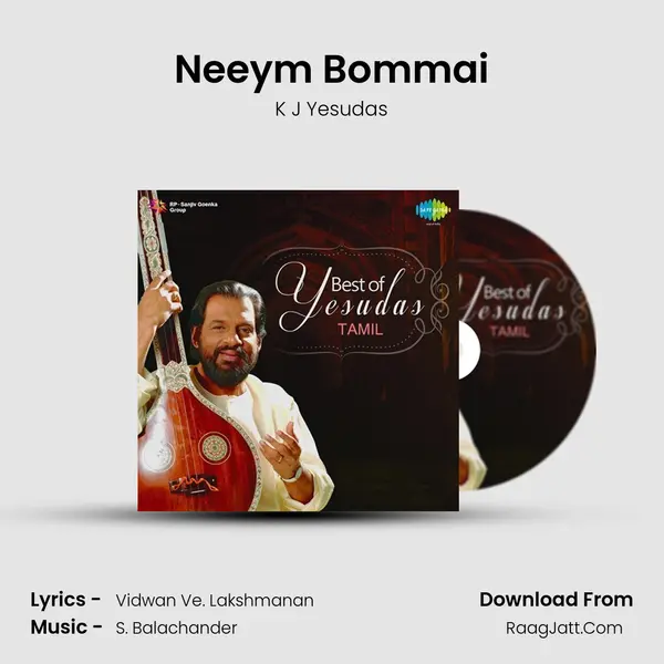 Neeym Bommai MP3 Song by K J Yesudas Cover