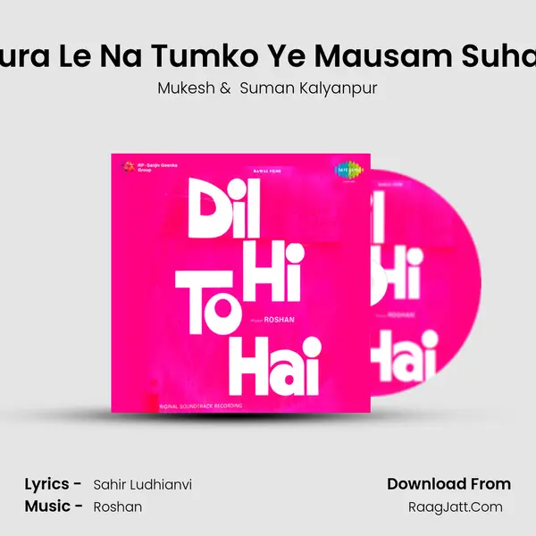 Chura Le Na Tumko Ye Mausam Suhana MP3 Song by Mukesh Cover