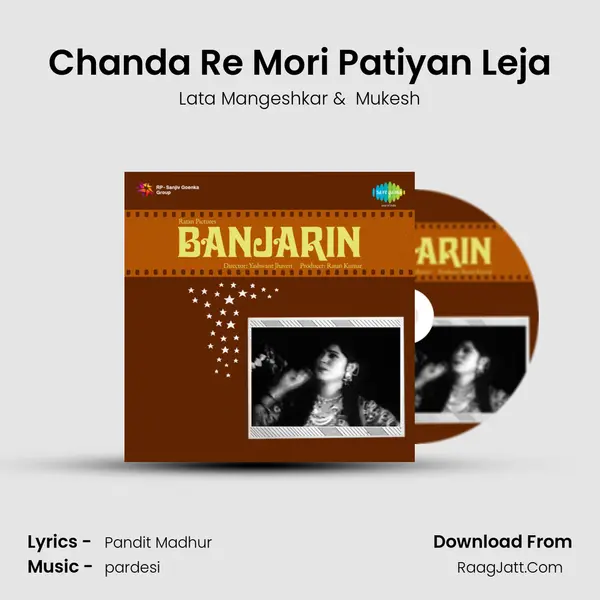 Chanda Re Mori Patiyan Leja mp3 song