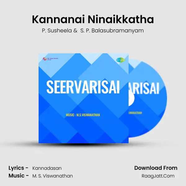 Kannanai Ninaikkatha MP3 Song by P. Susheela Cover