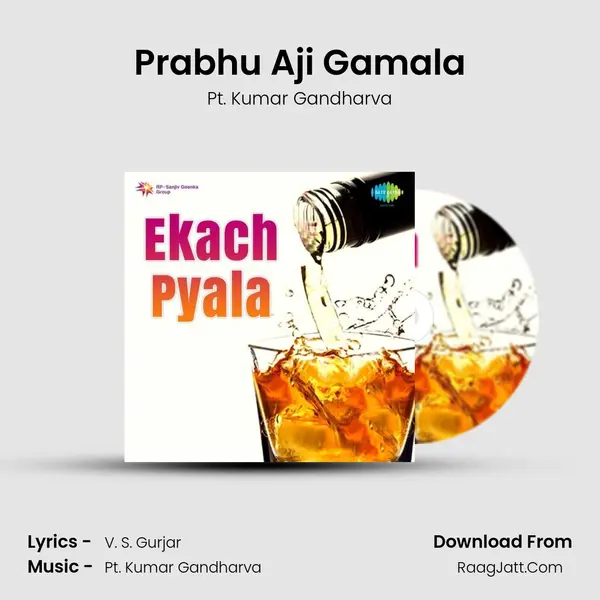 Prabhu Aji Gamala MP3 Song by Pt. Kumar Gandharva Cover