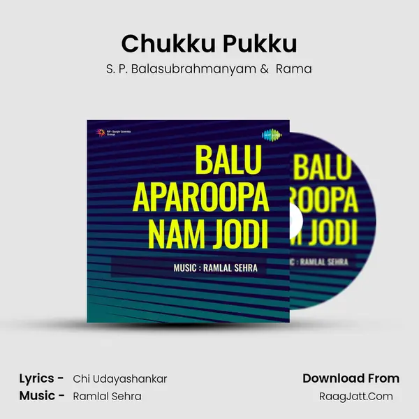 Chukku Pukku MP3 Song by S. P. Balasubrahmanyam Cover