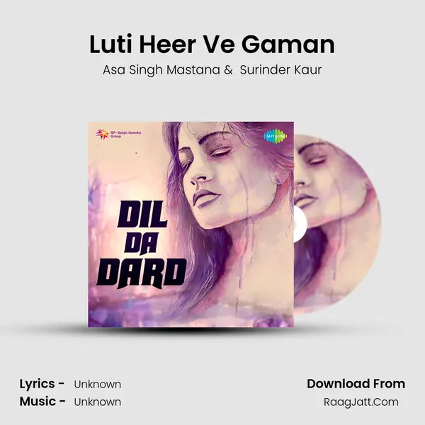 Luti Heer Ve Gaman MP3 Song by Asa Singh Mastana Cover