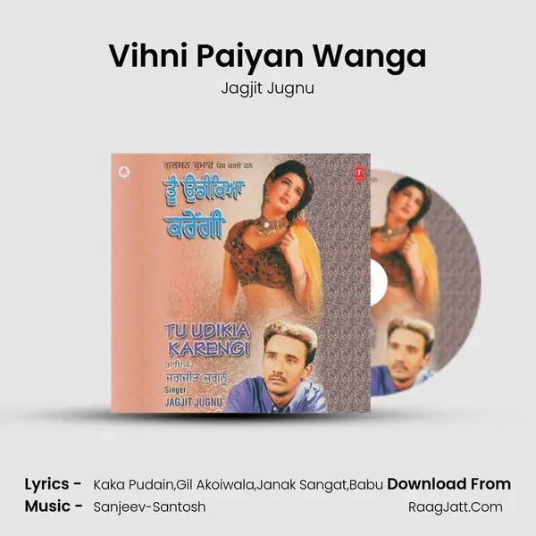 Vihni Paiyan Wanga MP3 Song by Jagjit Jugnu Cover