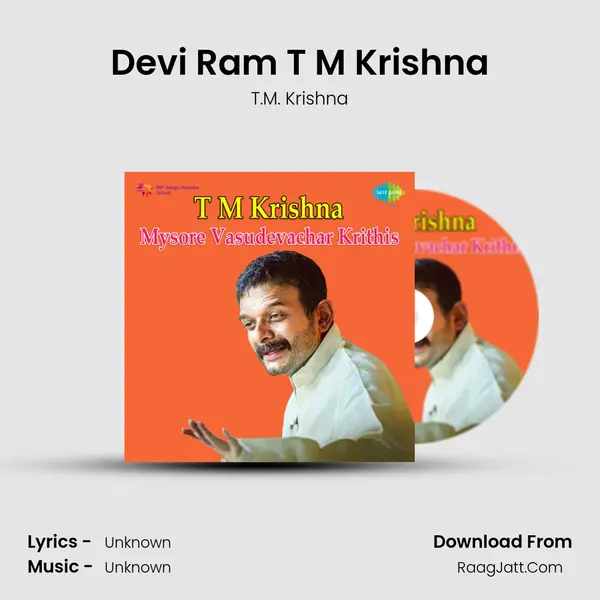 Devi Ram T M Krishna MP3 Song by T.M. Krishna Cover