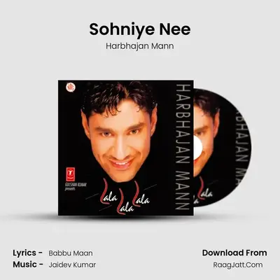 Sohniye Nee MP3 Song by Harbhajan Mann Cover
