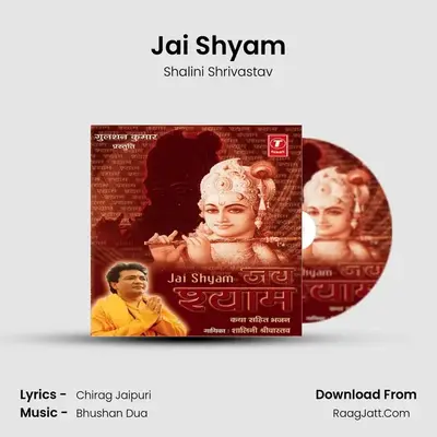 Jai Shyam - Shalini Shrivastav