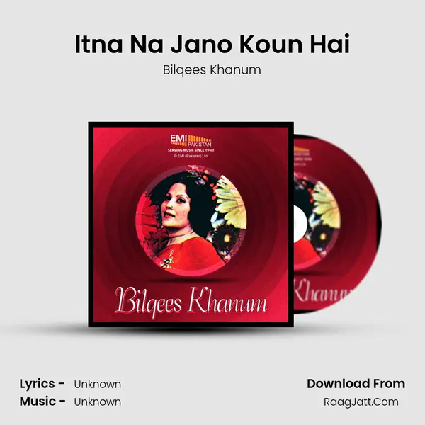 Itna Na Jano Koun Hai mp3 song