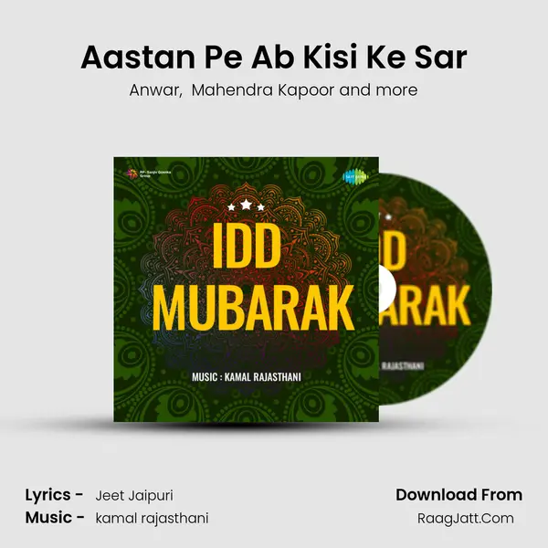 Aastan Pe Ab Kisi Ke Sar MP3 Song by Anwar Cover