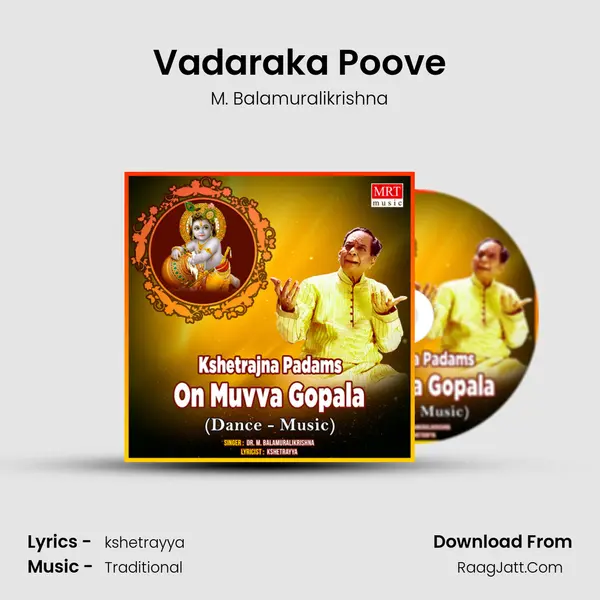 Vadaraka Poove MP3 Song by M. Balamuralikrishna Cover