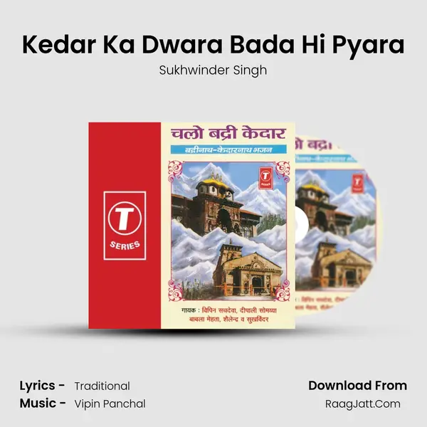 Kedar Ka Dwara Bada Hi Pyara MP3 Song by Sukhwinder Singh Cover