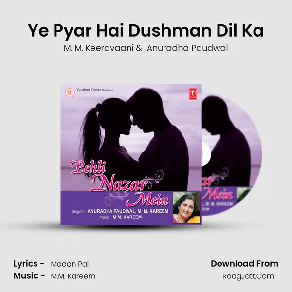 Ye Pyar Hai Dushman Dil Ka MP3 Song by M. M. Keeravaani Cover