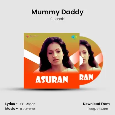 Mummy Daddy MP3 Song by S. Janaki Cover