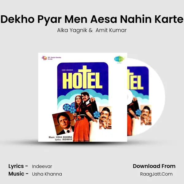 Dekho Pyar Men Aesa Nahin Karte MP3 Song by Alka Yagnik Cover