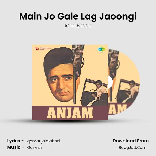 Main Jo Gale Lag Jaoongi MP3 Song by Asha Bhosle Cover