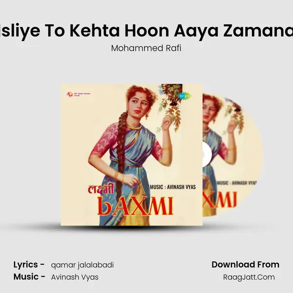 Isliye To Kehta Hoon Aaya Zamana MP3 Song by Mohammed Rafi Cover