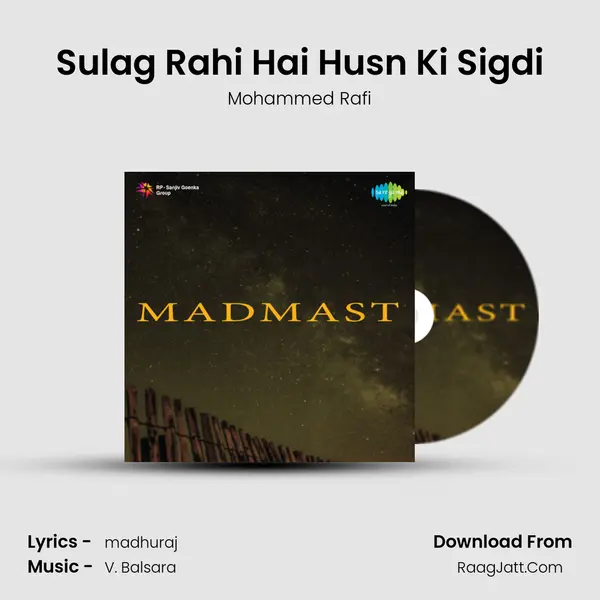 Sulag Rahi Hai Husn Ki Sigdi MP3 Song by Mohammed Rafi Cover