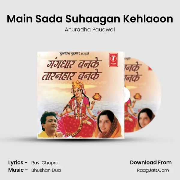 Main Sada Suhaagan Kehlaoon MP3 Song by Anuradha Paudwal Cover