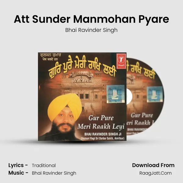 Att Sunder Manmohan Pyare MP3 Song by Bhai Ravinder Singh Cover